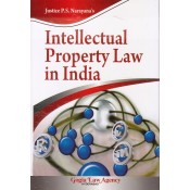 Gogia Law Agency's Intellectual Property Law in India [HB] by Justice P.S. Narayana [IPR]